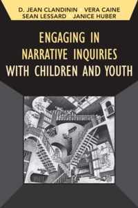 Engaging in Narrative Inquiries With Children and Youth