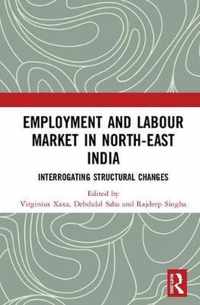 Employment and Labour Market in North-East India