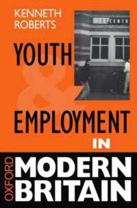 Youth and Employment in Modern Britain