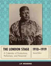 The London Stage 1910-1919