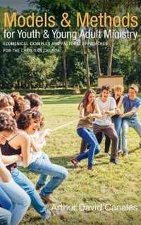 Models and Methods for Youth and Young Adult Ministry