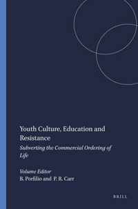 Youth Culture, Education And Resistance