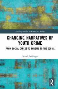 Changing Narratives of Youth Crime