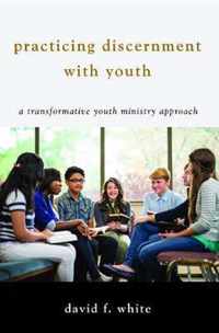 Practicing Discernment with Youth