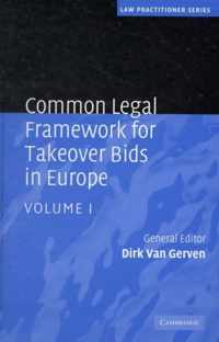 Common Legal Framework for Takeover Bids in Europe