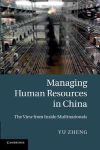 Managing Human Resources in China