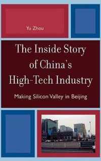 The Inside Story of China's High-Tech Industry