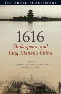 1616 Shakespeare & Tang Xianzus China