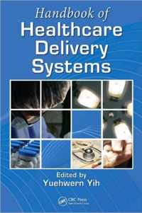 Handbook of Healthcare Delivery Systems