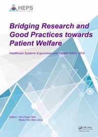 Bridging Research and Good Practices towards Patients Welfare