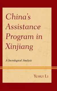 China's Assistance Program in Xinjiang