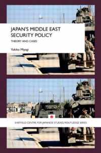 Japan's Middle East Security Policy