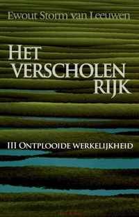 Het Verscholen rijk III