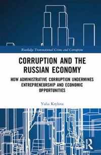 Corruption and the Russian Economy