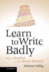 Learn to Write Badly