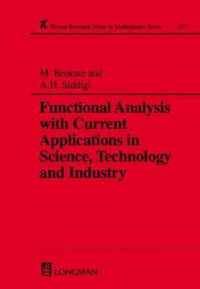 Functional Analysis with Current Applications in Science, Technology and Industry