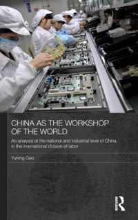 China as the Workshop of the World