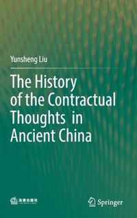 The History of the Contractual Thoughts in Ancient China