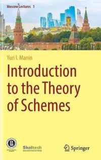 Introduction to the Theory of Schemes