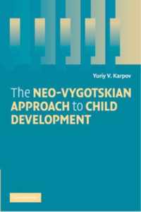 The Neo-Vygotskian Approach to Child Development