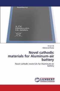 Novel cathodic materials for Aluminum-air battery