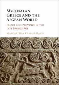 Mycenaean Greece & The Aegean World