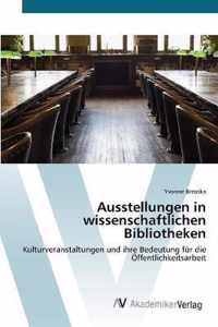 Ausstellungen in wissenschaftlichen Bibliotheken