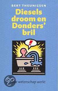 Diesels Droom En Donders Bril