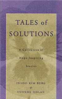 Tales of Solutions - A Collection of Hope- Inspiring Stories