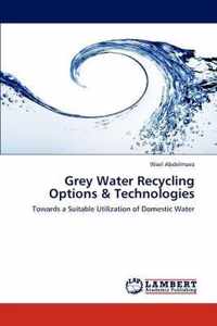 Grey Water Recycling Options & Technologies