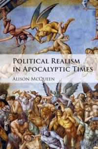 Political Realism in Apocalyptic Times