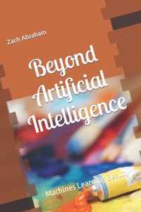 Beyond artificial intelligence