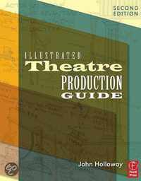 Illustrated Theatre Production Guide