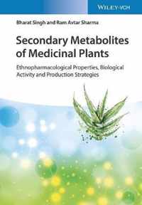 Secondary Metabolites of Medicinal Plants