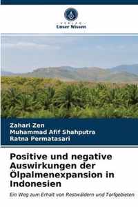 Positive und negative Auswirkungen der OElpalmenexpansion in Indonesien