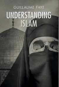 Understanding Islam