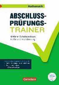 Abschlussprüfungstrainer Mathematik 10. Schuljahr - Mittlerer Schulabschluss - Berlin und Brandenburg