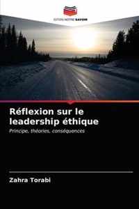 Reflexion sur le leadership ethique