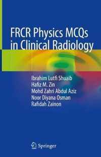 FRCR Physics MCQs in Clinical Radiology