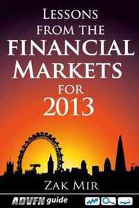 Lessons From The Financial Markets For 2013