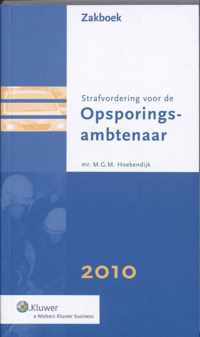 Zakboek Strafvordering voor de Opsporingsambtenaar 2010