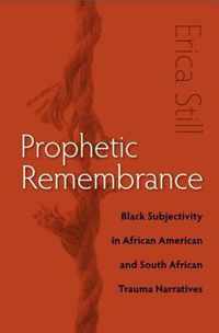 Prophetic Remembrance