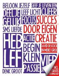 Succes door eigen creatie