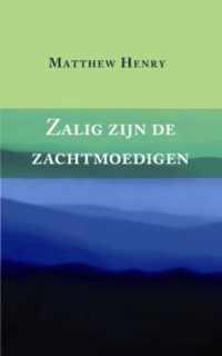 Zalig Zijn De Zachtmoedigen