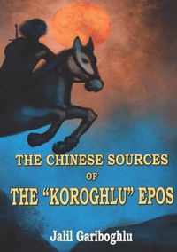 The Chinese Sources of the Koroghlu Epos