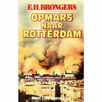 Opmars naar Rotterdam Deel 3