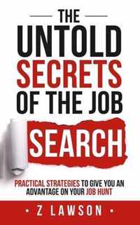 The Untold Secrets of the Job Search