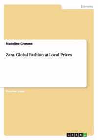 Zara. Global Fashion at Local Prices