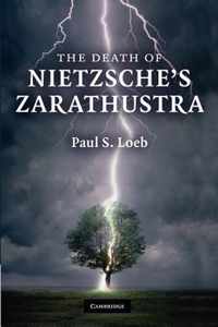 The Death of Nietzsche's Zarathustra