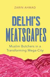 Delhi's Meatscapes